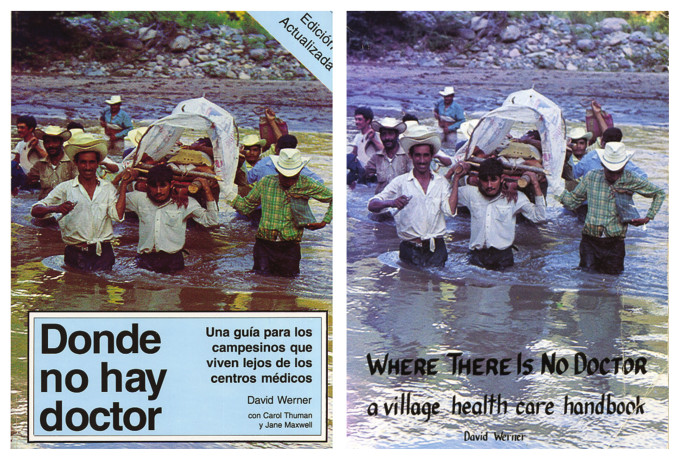 The original covers of 'Donde no hay doctor' and 'Where There Is No Doctor'.